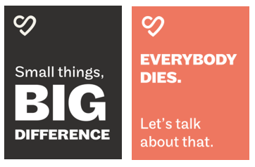 Compassionate Sheffield captions:
Small things, BIG DIFFERENCE
EVERYBODY DIES. Let's talk about that.