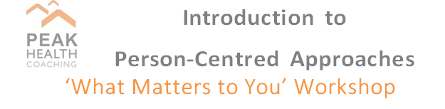 Logo: Introduction to Person-Centred Approaches 'What Matters to You' workshop