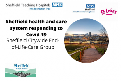 Sheffield health and care system responding to Covid-19: Sheffield Citywide End-of-Life-Care Group